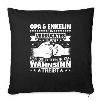 Opa & Enkelin Lustiges Partnerlook Spruch - Sofakissenbezug 45 x 45 cm - Schwarz - Vorne