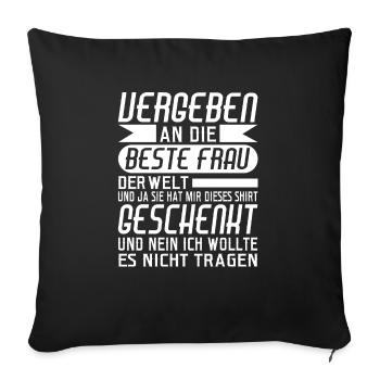 Sorry Ladies Paar Freund Vergeben Geschenk Spruch - Sofakissenbezug 45 x 45 cm - Schwarz - Vorne