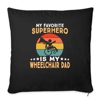 Mein Lieblingssuperheld Rollstuhlfahrer Handicap - Sofakissenbezug 45 x 45 cm - Schwarz - Vorne