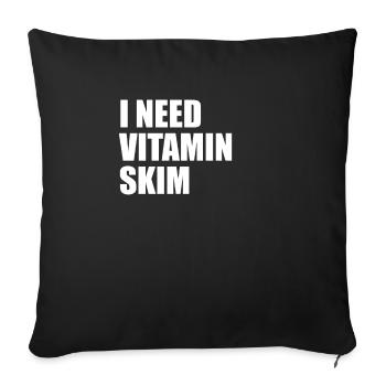 J’ai besoin de Vitamin Skim Shirt Cadeau Skimboard - Housse de coussin décorative 45 x 45 cm - noir - Devant