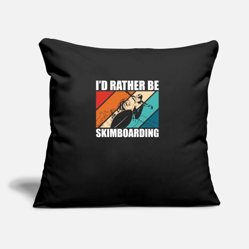 Id Rather Be Skimboarding Sofa pillowcase 17,3'' x 17,3'' (45 x 45 cm)