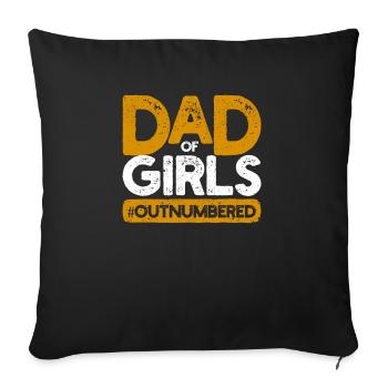 Father of outnumbered girls Funny father - Sofa pillowcase 17,3'' x 17,3'' (45 x 45 cm) - black - Front