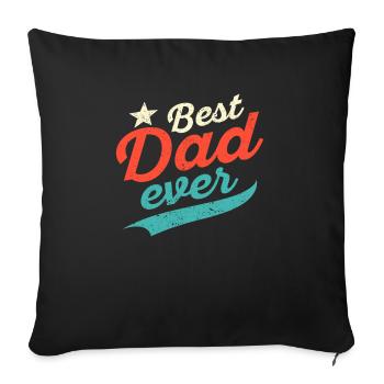 Best Dad Ever Vintage Dad Dad - Sofa pillowcase 17,3'' x 17,3'' (45 x 45 cm) - black - Front