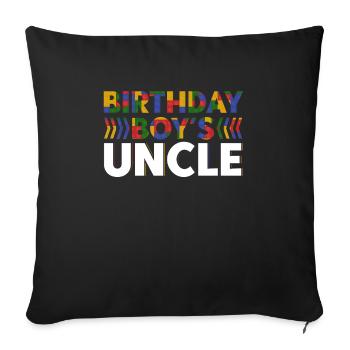 Uncle of the birthday boy Bauklötze - Sofa pillowcase 17,3'' x 17,3'' (45 x 45 cm) - black - Front