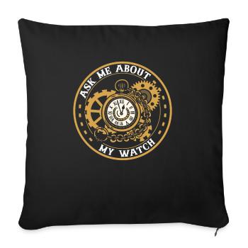 Posez-moi des questions sur ma montre - Housse de coussin décorative 45 x 45 cm - noir - Devant