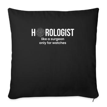 Chemise d’horlogerie Cadeau Horloger - Housse de coussin décorative 45 x 45 cm - noir - Devant