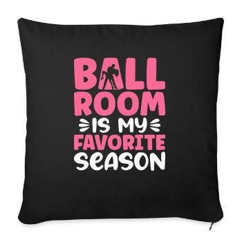 Ballroom est ma saison préférée - Housse de coussin décorative 45 x 45 cm - noir - Devant