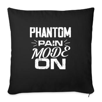 Phantom Pain Mode On | Prosthetic Leg - Sofakissenbezug 45 x 45 cm - Schwarz - Vorne