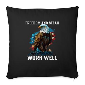 Freedom and Steak Work Well Griller Fourth of - Sofa pillowcase 17,3'' x 17,3'' (45 x 45 cm) - black - Front