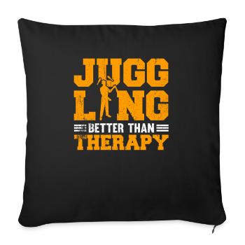 Juggling Better Than Therapy - Sofa pillowcase 17,3'' x 17,3'' (45 x 45 cm) - black - Front