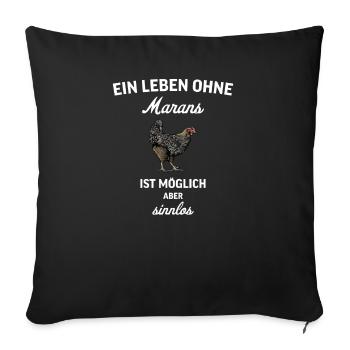 Maran Huhn I Henne Ei Hahn Motiv für Hühnerhalter - Sofakissenbezug 45 x 45 cm - Schwarz - Vorne