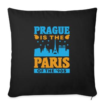 PRAGUE, C’EST LE PARIS DES ANNÉES 90 - Housse de coussin décorative 45 x 45 cm - noir - Devant