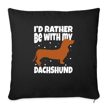 Je préfère être avec mon teckel - Housse de coussin décorative 45 x 45 cm - noir - Devant