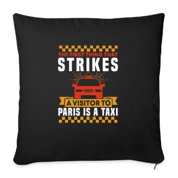 DAS ERSTE, WAS EINEM BESUCHER IN PARIS AUFFÄLLT - Sofakissenbezug 45 x 45 cm - Schwarz - Vorne