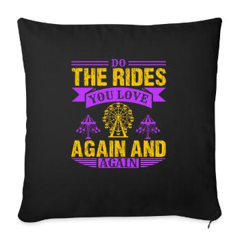 FAITES LES MANÈGES QUE VOUS AIMEZ ENCORE ET ENCORE - Housse de coussin décorative 45 x 45 cm - noir - Devant