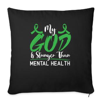 Mon Dieu est plus fort que la sensibilisation à la santé mentale - Housse de coussin décorative 45 x 45 cm - noir - Devant