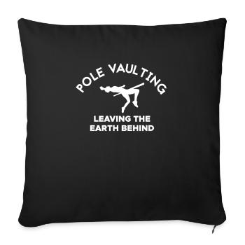 Pole Vaulting Shirt Gift Pole Vault Slogan - Sofa pillowcase 17,3'' x 17,3'' (45 x 45 cm) - black - Front