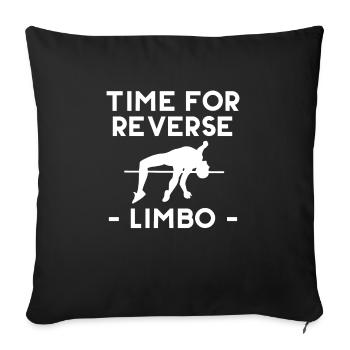 Time For Reverse Limbo Pole Vault Shirt - Sofa pillowcase 17,3'' x 17,3'' (45 x 45 cm) - black - Front