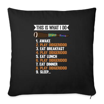 This Is What I Do Play Didgeridoo - Sofa pillowcase 17,3'' x 17,3'' (45 x 45 cm) - black - Front