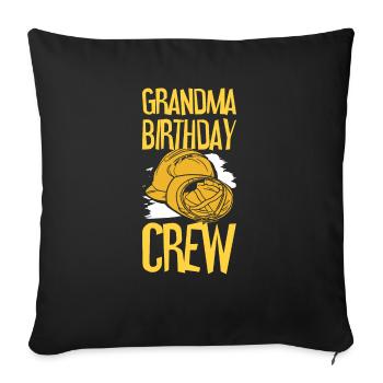 Grandma of the birthday team - Birthday building - Sofa pillowcase 17,3'' x 17,3'' (45 x 45 cm) - black - Front