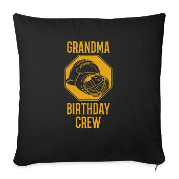 Grandma of the birthday team - Birthday building - Sofa pillowcase 17,3'' x 17,3'' (45 x 45 cm) - black - Front