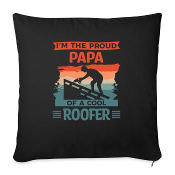 Je suis le fier papa d’une toiture de couvreur cool - Housse de coussin décorative 45 x 45 cm - noir - Devant