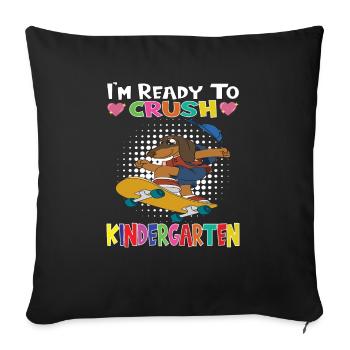 I'm Ready To Crush Kindergarten Skateboarding Dog - Sofa pillowcase 17,3'' x 17,3'' (45 x 45 cm) - black - Front