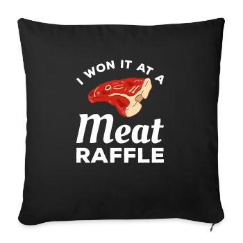 I Won It At A Meat Raffle Butchers Butchery - Sofa pillowcase 17,3'' x 17,3'' (45 x 45 cm) - black - Front