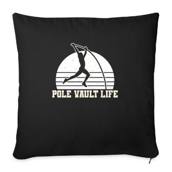 Pole Vault Life Shirt Gift Pole Vault - Sofa pillowcase 17,3'' x 17,3'' (45 x 45 cm) - black - Front