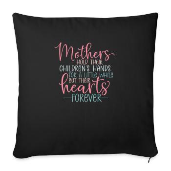 Mother Loves Family Forever - Sweet Mothers Day - Sofa pillowcase 17,3'' x 17,3'' (45 x 45 cm) - black - Front