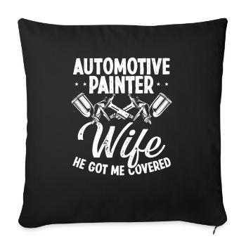 Painting Wife He got me Covered Car Painter - Sofa pillowcase 17,3'' x 17,3'' (45 x 45 cm) - black - Front