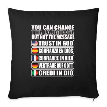 Trust in God Christians - Sofa pillowcase 17,3'' x 17,3'' (45 x 45 cm) - black - Front