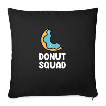 Donuts Food Lover Donut Saying Funny Donuts - Sofa pillowcase 17,3'' x 17,3'' (45 x 45 cm) - black - Front