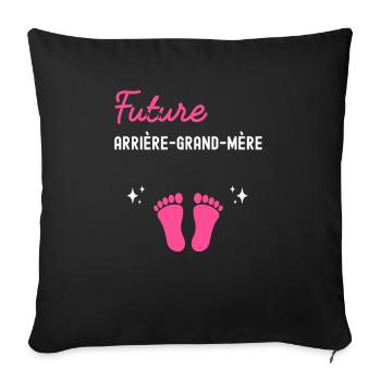 future arrière-grand-mère cadeau naissance - Housse de coussin décorative 45 x 45 cm - noir - Devant