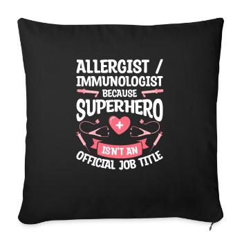 Allergologue-immunologiste parce que le super-héros n’est pas un - Housse de coussin décorative 45 x 45 cm - noir - Devant