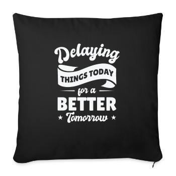 Procrastinating Vintage Fan Procrastinator - Sofa pillowcase 17,3'' x 17,3'' (45 x 45 cm) - black - Front