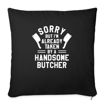 Désolé mais je suis déjà pris par un beau boucher - Housse de coussin décorative 45 x 45 cm - noir - Devant