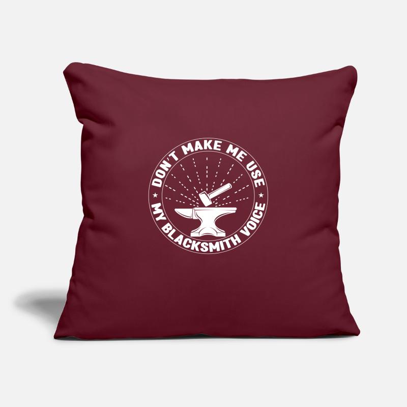 Ne me faites pas utiliser mon cadeau de forgeage de voix de forgeron Housse de coussin décorative 45 x 45 cm