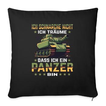 Ich Schnarche Nicht Ich Träume Dass Ich Ein Panzer - Sofakissenbezug 45 x 45 cm - Schwarz - Vorne