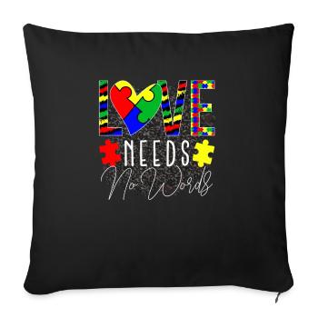 Love Needs No Words Autism Awareness - Sofa pillowcase 17,3'' x 17,3'' (45 x 45 cm) - black - Front