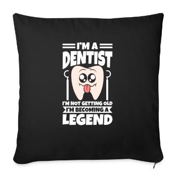 Je suis dentiste Je ne vieillis pas - Housse de coussin décorative 45 x 45 cm - noir - Devant