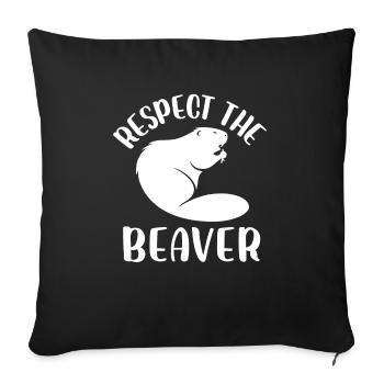 Respect the Beaver - Sofakissenbezug 45 x 45 cm - Schwarz - Vorne