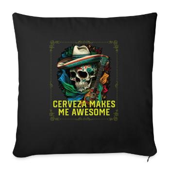 Cerveza Makes Me Awesome Beer Drinker Alcoholic - Sofakissenbezug 45 x 45 cm - Schwarz - Vorne