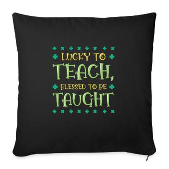 St. Patrick's Day Teaching Lucky Shamrock Clover - Sofa pillowcase 17,3'' x 17,3'' (45 x 45 cm) - black - Front