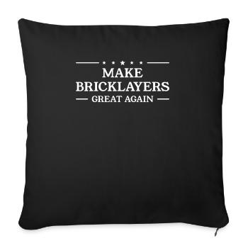 Make Bricklayers Great Again Bricklaying - Sofa pillowcase 17,3'' x 17,3'' (45 x 45 cm) - black - Front