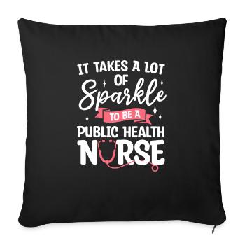 It Takes A Lot Of Sparkle To Be A Public Health - Sofa pillowcase 17,3'' x 17,3'' (45 x 45 cm) - black - Front