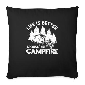 Das Leben ist besser am Lagerfeuer Lustig Camping - Sofakissenbezug 45 x 45 cm - Schwarz - Vorne