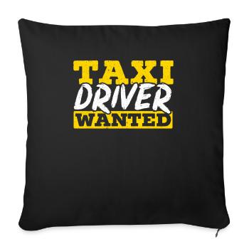 Taxi Driver Wanted Taxicab Cab Driver Cabbie - Sofa pillowcase 17,3'' x 17,3'' (45 x 45 cm) - black - Front