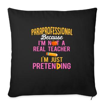 Paraprofessional Teacher Para Educator - Sofa pillowcase 17,3'' x 17,3'' (45 x 45 cm) - black - Front