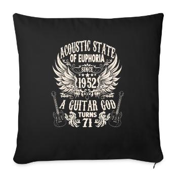 Guitarists Birthday Born 1952 71 years - Sofa pillowcase 17,3'' x 17,3'' (45 x 45 cm) - black - Front